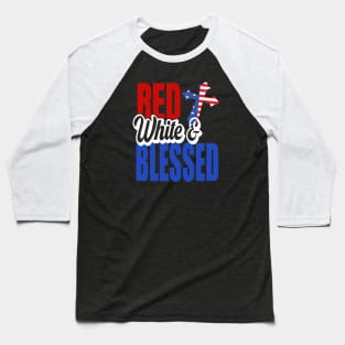 red white and blessed..4th of july gift Baseball T-Shirt